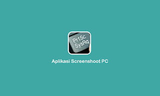 aplikasi screenshot pc