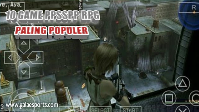 Gila! 10 Kumpulan Game PPSSPP RPG Paling Populer!