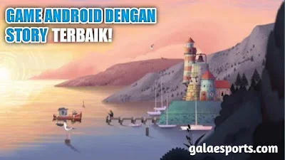 8 Game Android Dengan Story Terbaik & Menarik, Tahun 2020 8 Game Android Dengan Story Terbaik & Menarik, Tahun 2020