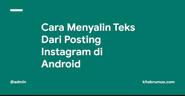 Cara Menyalin Teks Dari Posting Instagram di Android