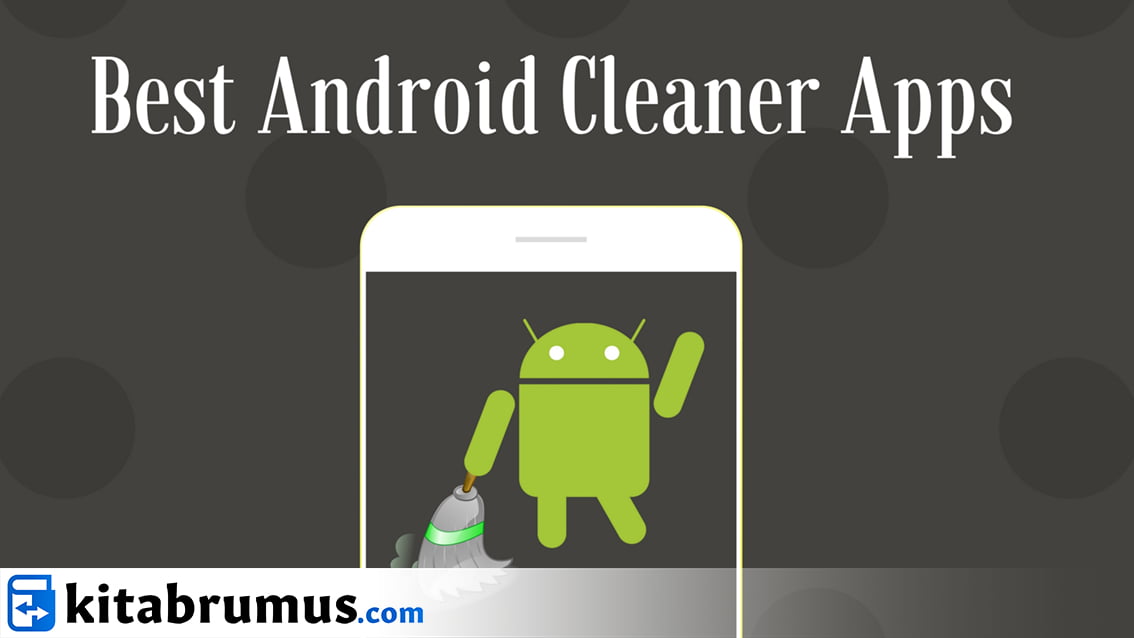 Aplikasi Cleaner Android Terbaik Tanpa Iklan Iklan yang Patut Dicoba